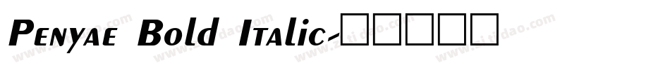 Penyae Bold Italic字体转换